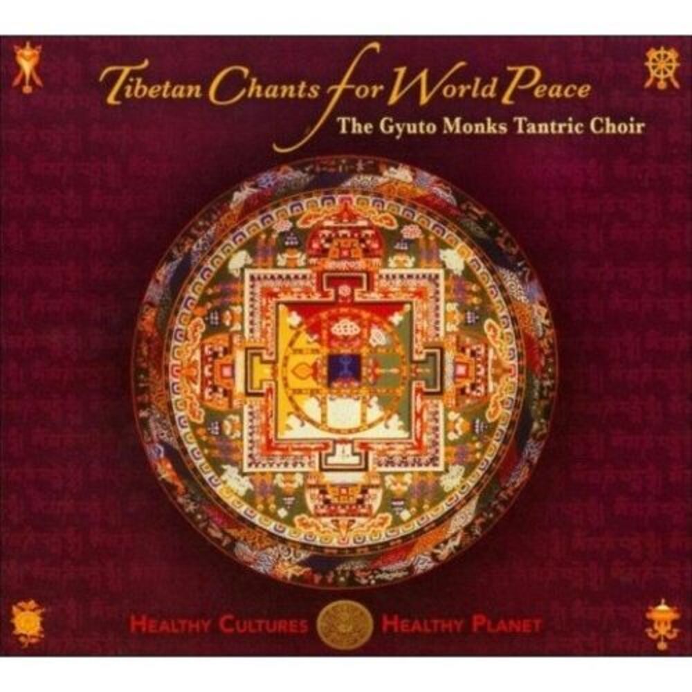 Gyuto Tantric Choir - Tibetan Chants for World Peace  CD